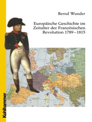 cover image of Europäische Geschichte im Zeitalter der Französischen Revolution 1789--1815
